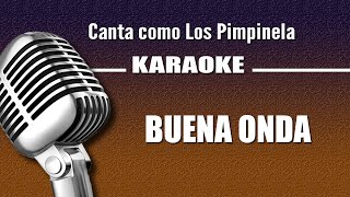 Los Pimpinela  Buena Onda  Karaoke [upl. by Nylrats]