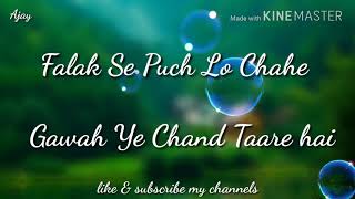 Falak Se Puch Lo Chahe Gawah Ye Chand Taare hai [upl. by Dieterich]