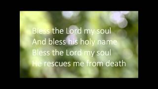 Bless the Lord my soul TAIZE HD with onscreen lyrics [upl. by Ainalem]