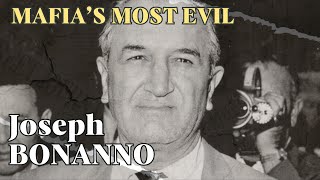 Joseph Bonanno The True Story of Mafias Most Evil  Full Documentary [upl. by Christel394]