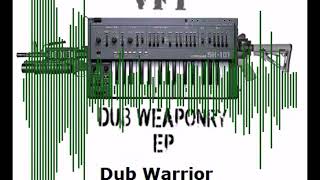 VFT  Dub Warrior featuring Dr Sean Hross [upl. by Beutner]