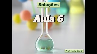 Soluções  Aula 6 Diluição de Soluções [upl. by Anor]