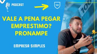 VALE A PENA PEGAR EMPRÉSTIMO NA EMPRESA  Não entre no PRONAMPE antes de assistir esse vídeo [upl. by Resay516]