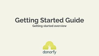 Donorfy  Getting Started Guide Introduction [upl. by Ika]