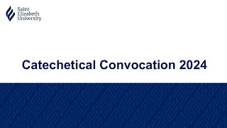 Catechetical Convocation 2024 [upl. by Nirroc]