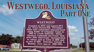 History of Westwego Louisiana  West Bank Part 1 [upl. by Eniamart]