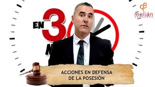 Acciones en Defensa de la Posesión [upl. by Suolhcin]