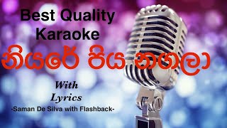 Niyare Piya Nagala Karaoke  Saman De Silva with Flashback sinhalakaraoke sinhalakaroke karaoke [upl. by Chobot]