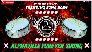 Alphaville forever young remix😈  tiktok song remix😈  forever young😈  tiktok dance remix 2023 [upl. by Sherfield]