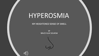 Hyperosmia [upl. by Rugen]