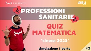 Domande Test Professioni Sanitarie 2023  Soluzioni Quiz Matematica [upl. by Atneciv]