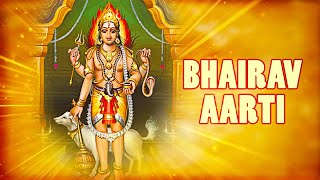 Bhairav Ashtami Special  Bhairav Aarti with Lyrics  भैरव आरती  जय भैरव देवा प्रभु जय भैंरव देवा [upl. by Eliason732]