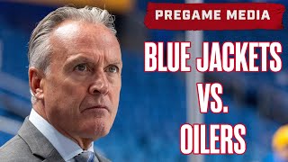 BLUE JACKETS vs OILERS 😤 Head Coach Dean Evason Previews the Matchup 💥💥💥 Pregame Media [upl. by Aneg]