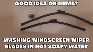 Can you Clean Windscreen Wiper Blades with Hot Soapy Water [upl. by Noble]