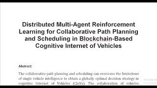 Distributed Multi Agent Reinforcement Learning for Collaborative Path Planning and Scheduling in Blo [upl. by Kinom51]