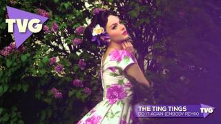 The Ting Tings  Do It Again Embody Remix [upl. by Reinal]