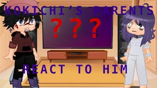 Kokichi’s parents react to him My AU First Gacha reaction video Spoiler Warning [upl. by Ho]