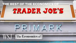 The Business Strategies Behind Trader Joe’s Primark Chipotle and More  WSJ The Economics Of [upl. by Emerej]