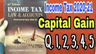 Income Tax 202021  Capital Gain  Q 1 2 3 4 5  Hc mehrotra  capital gain 202021 [upl. by Olimac]