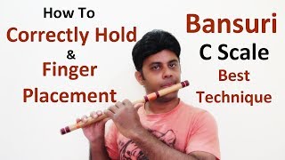 How to Correctly Hold Bansuri Flute  बांसुरी को सही ढंग से कैसे पकड़ें  C Scale  Divine Bansuri [upl. by Enajharas956]