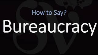 How to Pronounce Bureaucracy CORRECTLY [upl. by Mair688]