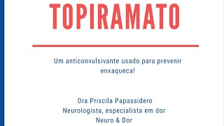 Topiramato na prevenção da Enxaqueca [upl. by Hynes]