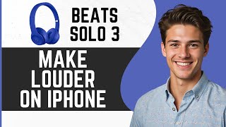 How To Make Beats Solo 3 Louder On iPhone [upl. by Anwahsak]