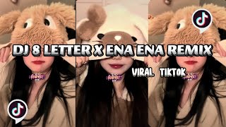 DJ 8 LETTER X ENA ENA REMIX REVERB VIRAL TIKTOK CHHYTANG MUSIC [upl. by Jason649]