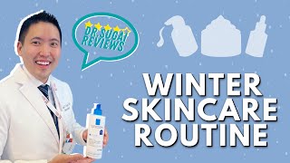 Dermatologist Reviews Essentials in your Winter Skincare Routine [upl. by Bower]