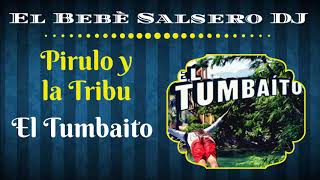 Pirulo y la tribu  El tumbaito Salsa 2019 [upl. by Etterb]