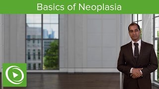 Basics of Neoplasia – Cellular Pathology  Lecturio [upl. by Fryd281]