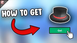 HOW TO GET THE RED BANDED TOP HAT ON ROBLOX FOR FREE [upl. by Nehtiek]