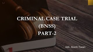 Criminal case Trial procedure in New Law  BNSS BNSBSA bns bnss bsa criminallaw [upl. by Nnahaid]