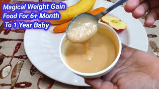 6 Month Baby Food  Weight Gain Baby food  Puree For babies  6 Month To 1 Year Baby Food Recipes [upl. by Philipson]