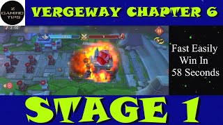 Vergeway Chapter 6 Stage 1 100 Fast Easily Win in 58 Seconds [upl. by Gadmann]