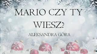 Aleksandra Góra  Mario czy ty wiesz piano cover [upl. by Ellenwahs]