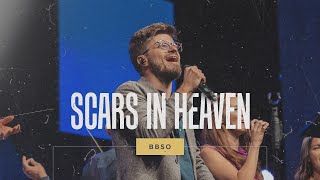 Scars in Heaven  BBSO [upl. by Cary]