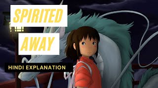 spirited away movie hindi explaination 2021  Anime revisit [upl. by Nnainot]