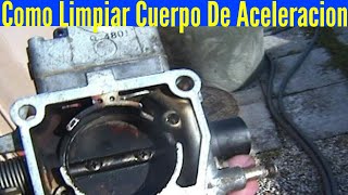 Como Limpiar Cuerpo de Aceleracion Convencional de tu Carro FACIL [upl. by Nnair]