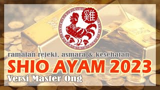 RAMALAN Shio AYAM 2023  KARTU TAROT membaca PERUNTUNGAN KEUANGAN JODOH DAN KESEHATAN Shio AYAM [upl. by Macdonell]