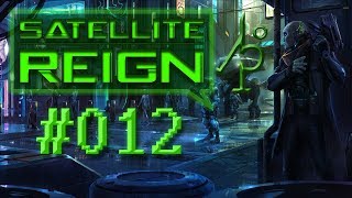 Satellite Reign 12 Lets Play German Deutsch [upl. by Rimidalv105]