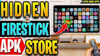 🔴 Hidden Firestick APK Store With 300K Apps [upl. by Nylatsyrk]