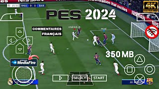 Comment Jouer PES 2024 PPSSPP VERSION FRANÇAISE [upl. by Eirrek]