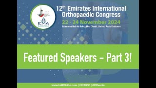 Meet the leaders shaping the future of orthopaedics at UAEOrtho2024  Part 3 [upl. by Cartan769]