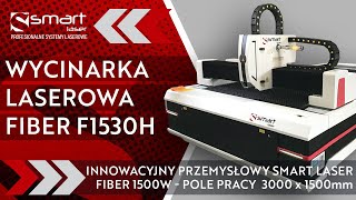 Innowacyjny Przemysłowy Smart Laser Fiber 1500WPole pracy 3000x1500mm [upl. by O'Driscoll854]