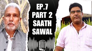 Saath Sawal EP7 part 2nd Warsi Mohd Iqbal khan sufism [upl. by Leirraj]