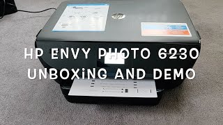 HP Envy 6230 Photo  Printer and Scanner  Unboxing and Demo [upl. by Acinomad]