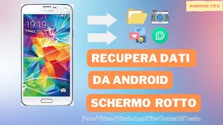 💡Recuperare Dati da Telefono Android Schermo Rotto Tutorial Samsung 2024🆕 [upl. by Siocnarf]