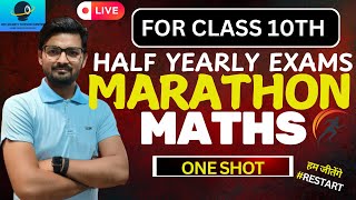 HALF YEARLY EXAM 20242025  MATHS CBSEHBSE 10TH MARATHON💥  BY DEEPAK SIR  restart maths [upl. by Obed]