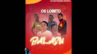 Os Lobitos Balasu Kuduro Prod by M Gás 8 De Maio Produções Official [upl. by Ahseenat]